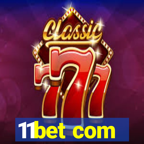 11bet com